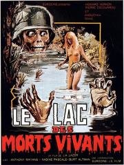 Озеро живых мертвецов (Le lac des morts vivants)