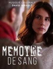 Память крови (Memoire de sang) 2018