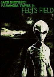 Параноидальные плёнки 7: Фелтс Филд (2019)