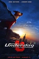 Суперпес (Пес с нами) (Underdog) 2007