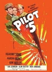 Пилот №5 (Pilot #5) (1943)