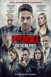 Питбуль: Последний пес (Pitbull. Ostatni pies (Pitbull: Last Dog)) 2018