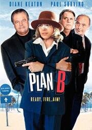 План Б (План «В») (Plan B) 2001