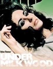 Под сенью млечного леса (Under Milk Wood) 1972