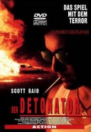 Подрывник (Взрыватель) (Detonator) 1996