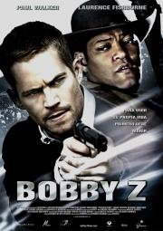 Подстава (The Death and Life of Bobby Z) (2007)