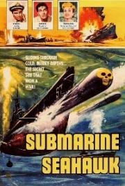 Подводная лодка "Морской Ястреб" (Submarine Seahawk) (1958)