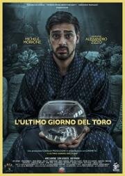 Последний день Тельца (L' Ultimo Giorno Del Toro) 2019