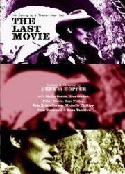 Последний фильм (The Last Movie) 1971