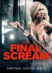 Последний крик (The Final Scream) 2019
