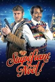 Потрясающее Рождество (Un stupefiant Noel (Dealing with Christmas)) 2023