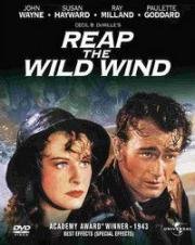 Пожнешь бурю (Reap the Wild Wind) (1942)