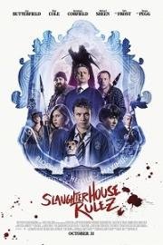 Правила бойни (Slaughterhouse Rulez) (2018)