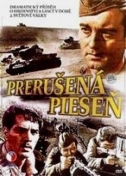 Прерванная песня (Prerusená piesen (Shetskvetili simgera)) (1960)