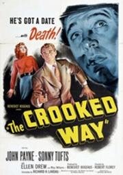 Преступный путь (The Crooked Way) 1949