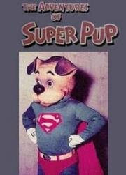 Приключение Супер-пёсика (The Adventures of Superpup) (1958)