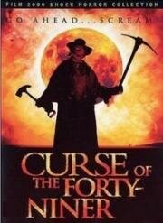 Проклятие золотой шахты (Curse of the Forty-Niner) 2002