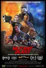 Прорыв мутантов (Mutant Blast) 2018
