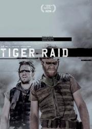 Рейд тигров (Tiger Raid) 2016