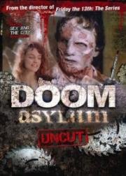 Резня в психушке (Doom Asylum) (1987)