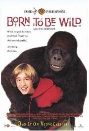 Рожденная свободной (Born to Be Wild) (1995)