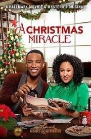 Рождественское чудо (A Christmas Miracle) 2019