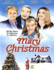 Рождество с Мэри (Mary Christmas) (2002)