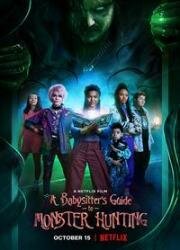 Руководство для нянь: Как поймать монстра (A Babysitter's Guide to Monster Hunting) 2020