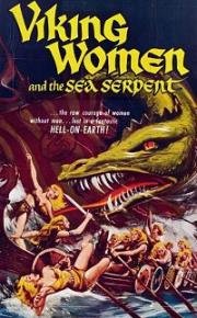 Сага о женщинах-викингах и об их путешествии по водам Великого змеиного моря (The Saga of the Viking Women and Their Voyage to the Waters of the Great Sea Serpent) 1957