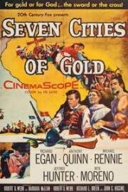 Семь золотых городов (Seven Cities of Gold) (1955)
