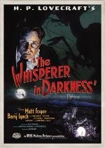Шепчущий во тьме (The Whisperer in Darkness) (2011)