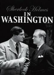 Шерлок Холмс в Вашингтоне (Sherlock Holmes in Washington) 1943