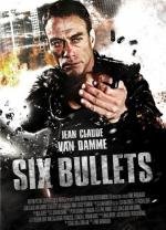Шесть пуль (6 Bullets) (2012)