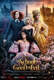 Школа добра и зла (The School for Good and Evil) (2022)