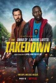 Шутки в сторону 2 (The Takedown (Les gars sûrs)) (2022)