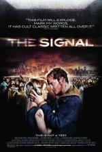 Сигнал (The Signal) (2007)