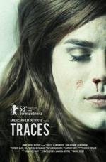 Следы (Traces) (2008)