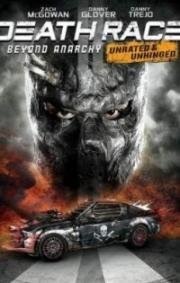 Смертельная гонка 4: Вне анархии (Death Race 4: Beyond Anarchy) (2018)