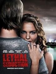 Смертельное искушение (Lethal Seduction) (2015)