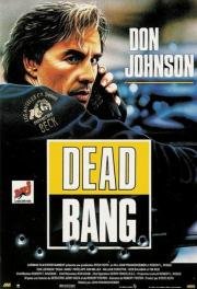 Смертельный выстрел (Dead Bang) (1989)