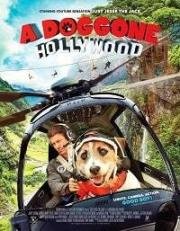 Собачий побег из Голливуда (A Doggone Hollywood) (2017)