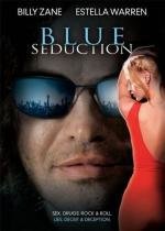 Печальное обольщение (Blue Seduction) (2009)