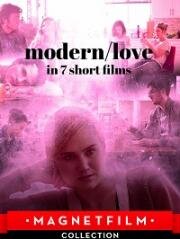 Современная любовь в 7 коротких фильмах (Modern/love in 7 short films) 2019