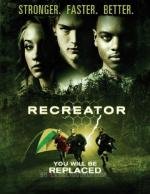 Создающий заново (Recreator) (2011)