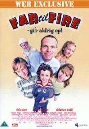 Спасаем папу (Far til fire gi'r aldrig op) 2005