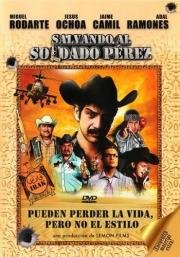 Спасти рядового Переса (Salvando al Soldado Perez) 2011