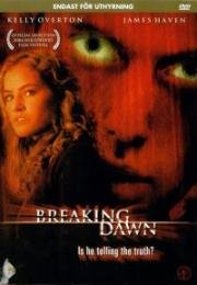 Спастись до рассвета (Breaking Dawn) (2004)