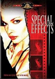 Спецэффекты (Special Effects) 1984