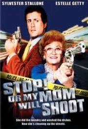 Стой! Или моя мама будет стрелять (Stop! Or My Mom Will Shoot) (1993)