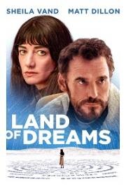 Страна снов (Land of Dreams) (2021)
